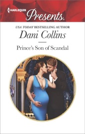 Prince's Son of Scandal - Dani Collins by  Dani Collins PDF Download