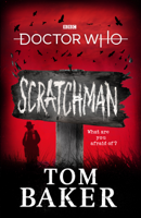 Tom Baker & James Goss - Doctor Who: Scratchman artwork