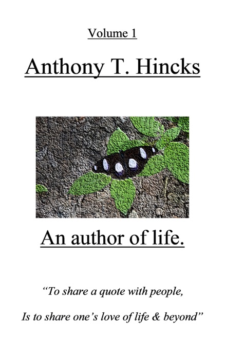 Anthony T. Hincks: An author of life.