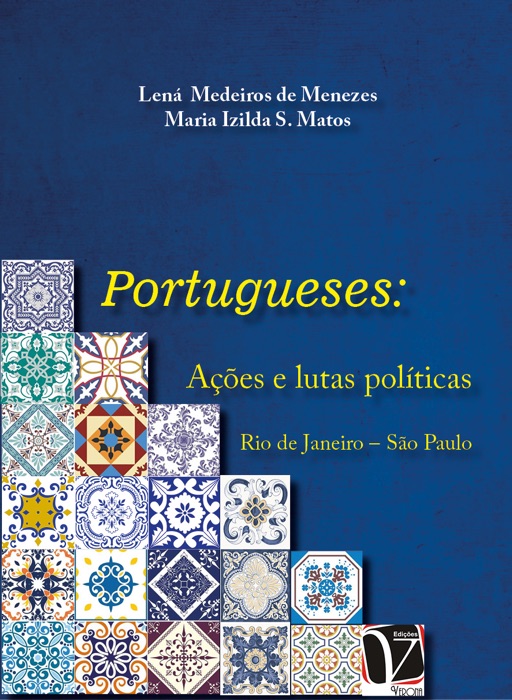 Portugueses: Ações e lutas políticas