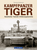 Kampfpanzer Tiger - Thomas Anderson