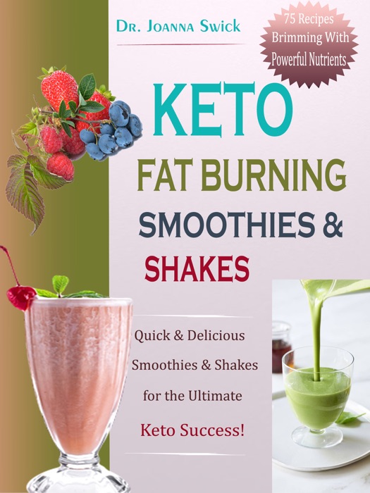 Keto Fat Burning Smoothies & Shakes