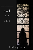 Blake Pierce - Cul de Sac (A Chloe Fine Psychological Suspense Mystery—Book 3) artwork