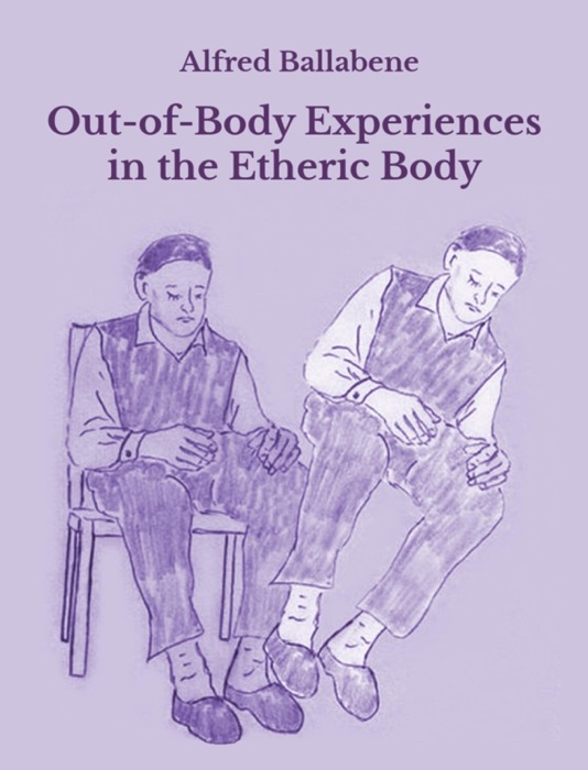 Out-of-Body Experiences in the Etheric Body
