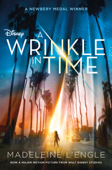 A Wrinkle in Time Movie Tie-In Edition - Madeleine L'Engle