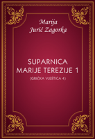 Marija Jurić Zagorka - Suparnica Marije Terezije 1 artwork