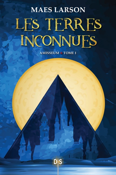 Les terres inconnues - tome 1 Amisseum