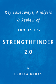 StrengthsFinder 2.0 by Tom Rath  Key Takeaways, Analysis & Review