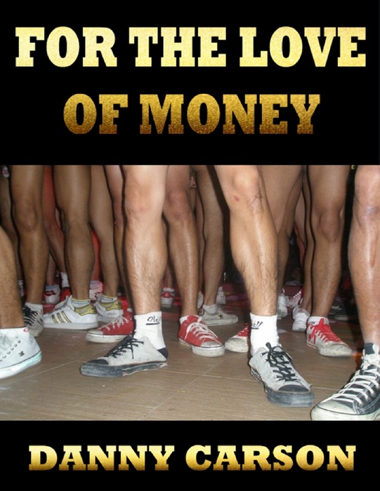 For the Love of Money