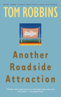 Tom Robbins - Another Roadside Attraction artwork