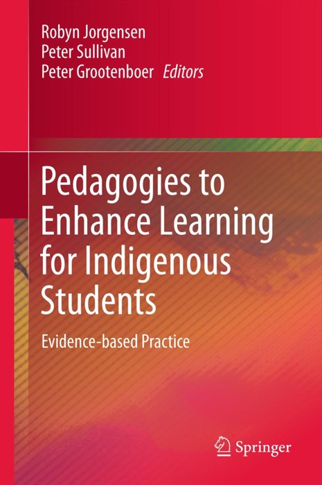 Pedagogies to Enhance Learning for Indigenous Students