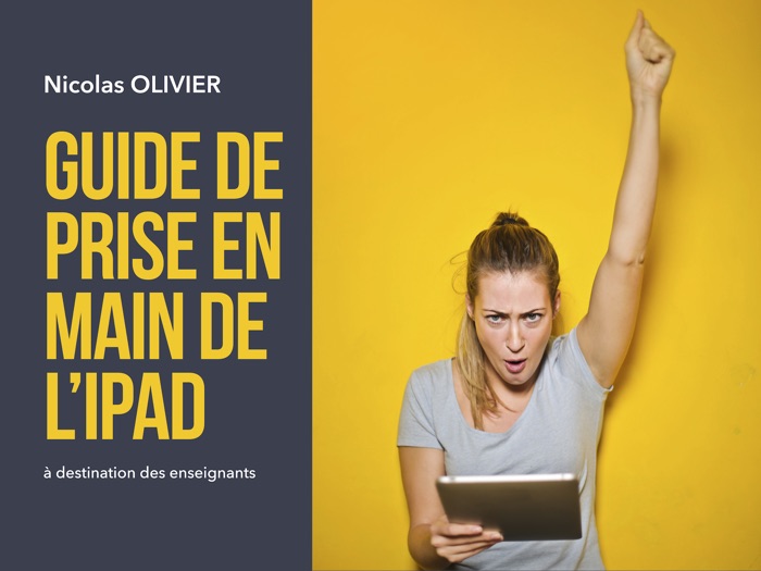 Guide de prise en main de l'iPad