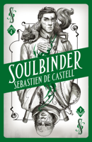 Sebastien de Castell - Spellslinger 4: Soulbinder artwork