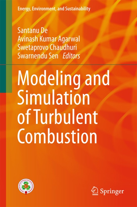 Modeling and Simulation of Turbulent Combustion