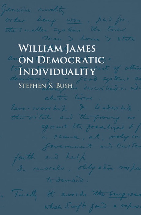 William James on Religion and Democracy