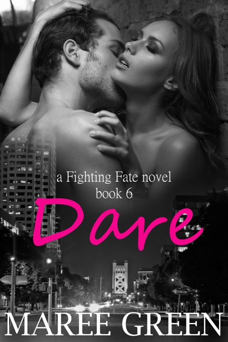 Dare: Fighting Fate #6