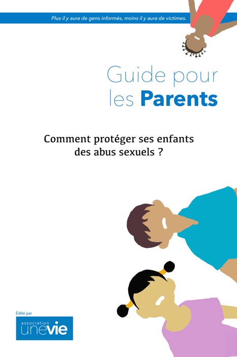 Comment protéger ses enfants des abus sexuels ?