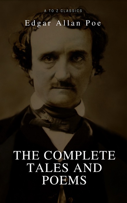 Edgar Allan Poe: Complete Tales and Poems: The Black Cat, The Fall of the House of Usher, The Raven, The Masque of the Red Death...