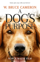 W. Bruce Cameron - A Dog's Purpose artwork