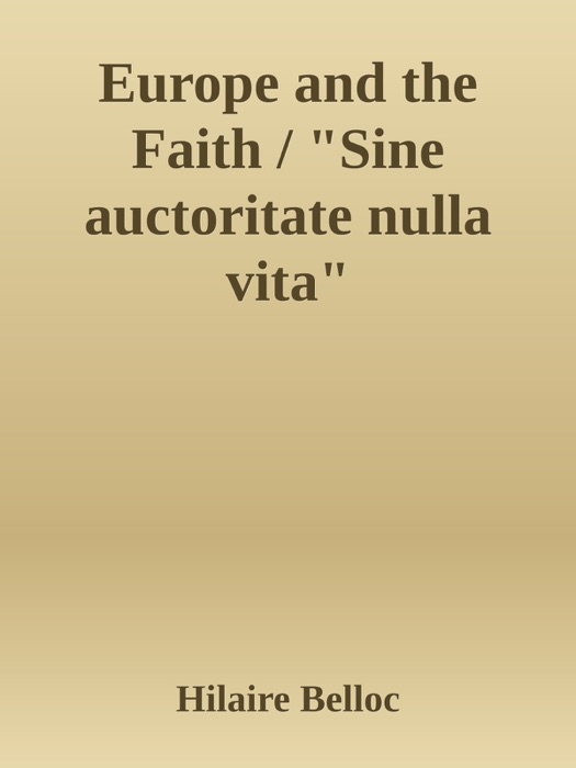 Europe and the Faith / 
