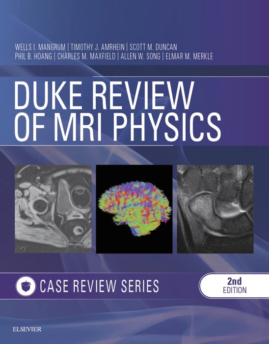 Duke Review of MRI Principles:Case Review Series E-Book