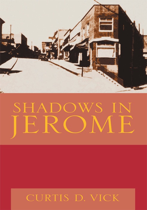 Shadows In Jerome