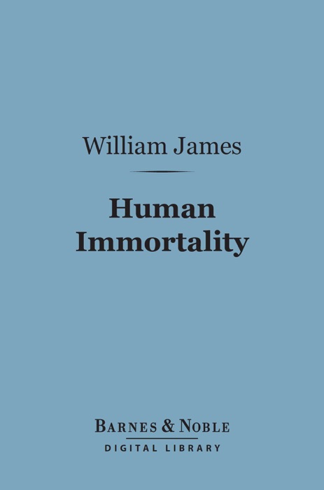 Human Immortality (Barnes & Noble Digital Library)