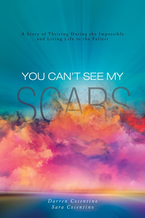 You Can't See My Scars