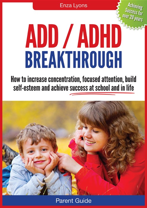 ADD ADHD New Approach for your child