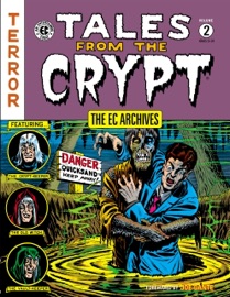 The EC Archives: Tales from the Crypt Volume 2 - Al Feldstein by  Al Feldstein PDF Download