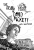The Death of David Pickett - G.A. Matiasz