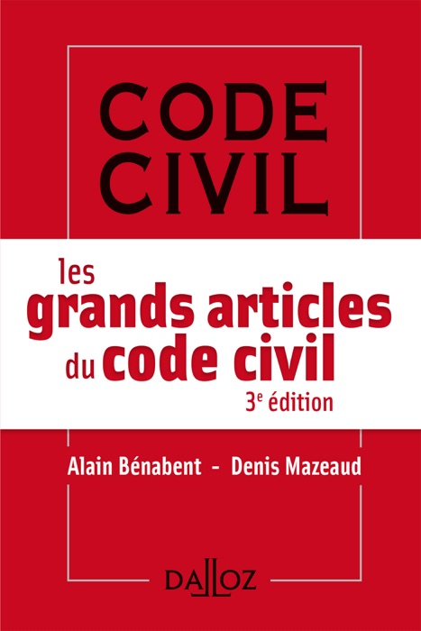 Les grands articles du code civil