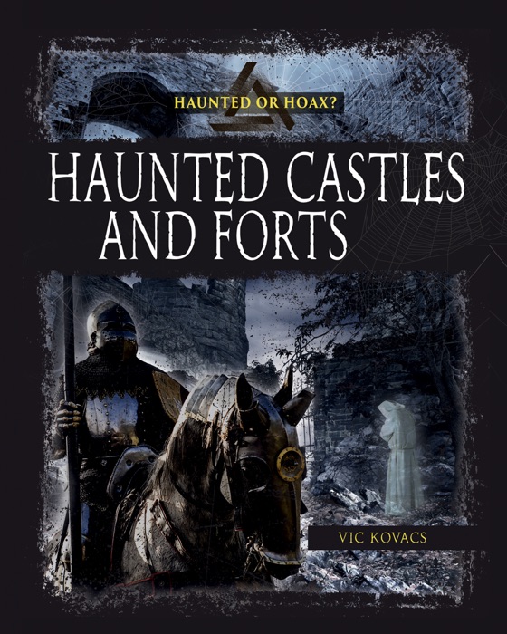 Haunted Castles and Forts