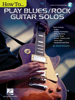 How to Play Blues/Rock Guitar Solos - David Grissom