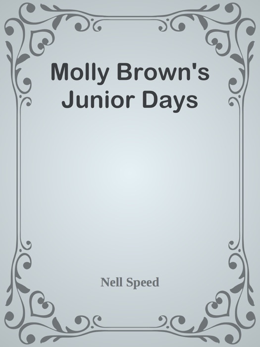 Molly Brown's Junior Days
