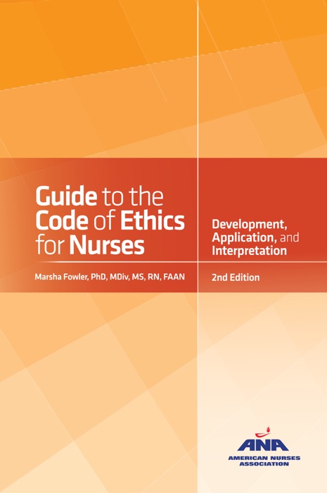 Guide to the Code of Ethics for Nurses