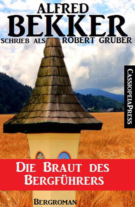 Die Braut des Bergführers