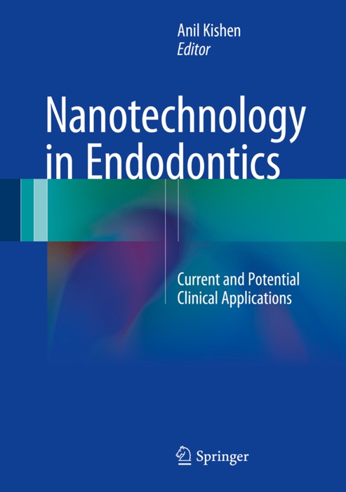 Nanotechnology in Endodontics