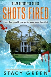 Shots Fired - Stacy Green by  Stacy Green PDF Download