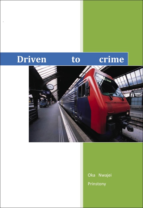 Driven To Crime