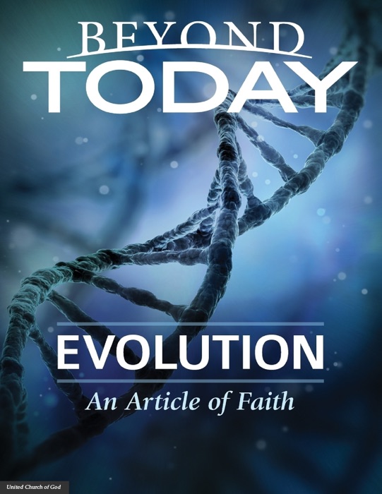 Beyond Today -- Evolution