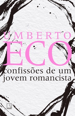 Capa do livro Confissões de um Jovem Romancista de Umberto Eco