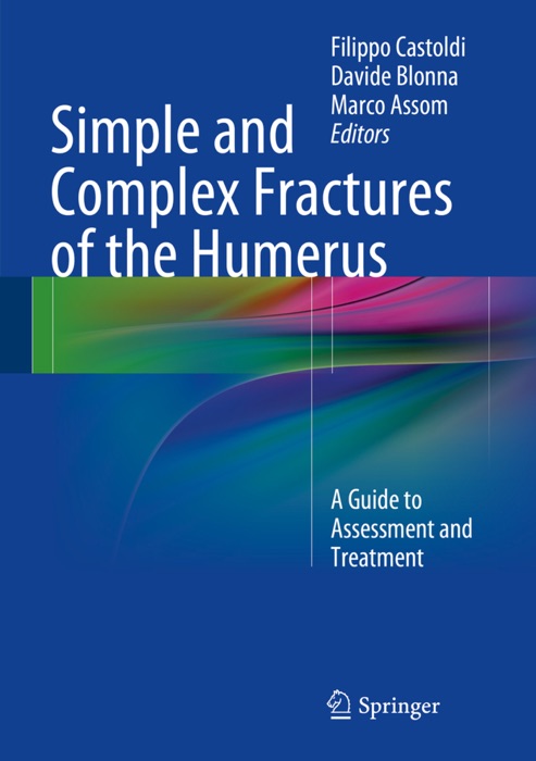 Simple and Complex Fractures of the Humerus