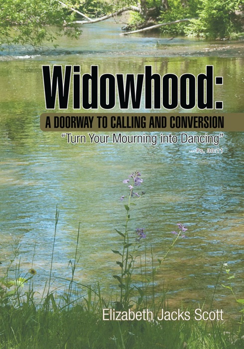 Widowhood: a Doorway to Calling and Conversion