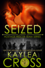 Seized - Kaylea Cross