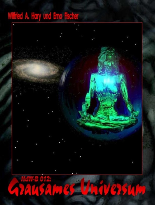HdW-B 012: Grausames Universum