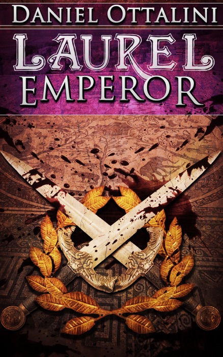 Laurel Emperor (Book 5 of the Steam Empire Chronicles)