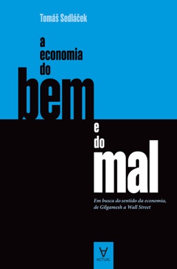 Capa do livro A Economia do Bem e do Mal de Tomas Sedlacek