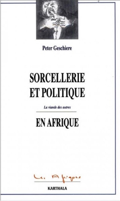 Sorcellerie et politique en Afrique