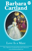 Love Is a Maze - Barbara Cartland